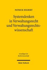 Systemdenken in Verwaltungsrecht und Verwaltungsrechtswissenschaft