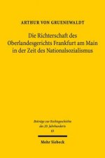 Die Richterschaft des Oberlandesgerichts Frankfurt am Main in der Zeit des Nationalsozialismus