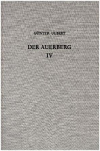 Der Auerberg. Bd.4