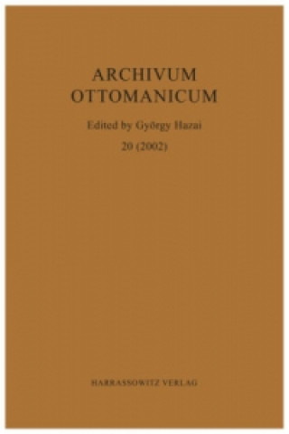 Archivum Ottomanicum 20 (2002)