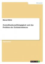 Zentralbankunabhängigkeit und das Problem der Zeitinkonsistenz