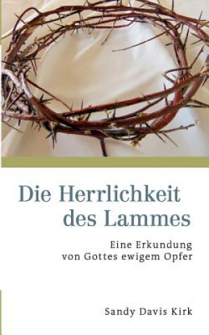 Herrlichkeit des Lammes