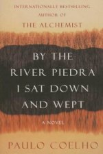 By the River Piedra I Sat Down and Wept