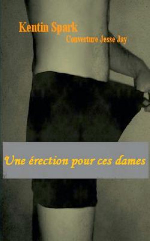 erection pour ces dames
