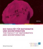 Die Fakultat fur Mathematik und Geoinformation / The Faculty of Mathematics and Geoinformation