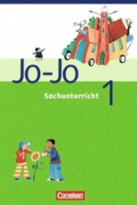 Jo-Jo Sachunterricht - Ausgabe Hessen, Rheinland-Pfalz, Saarland - 1. Schuljahr