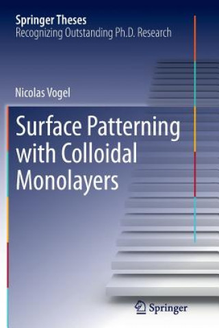 Surface Patterning with Colloidal Monolayers