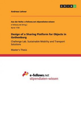 Design of a Sharing Platform for Objects in Gothenburg