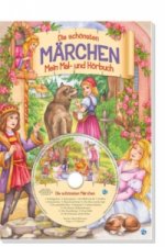 Die schönsten Märchen - Mein Mal- und Hörbuch, m. Audio-CD