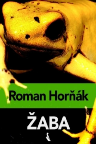 Roman Horňák - Žaba