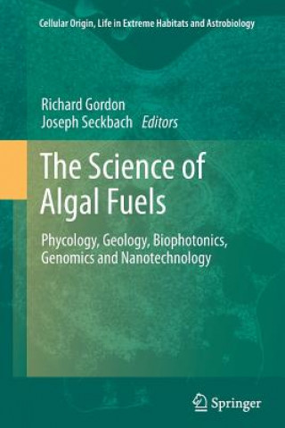 Science of Algal Fuels