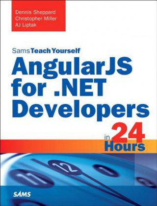 AngularJS for .NET Developers in 24 Hours, Sams Teach Yourself