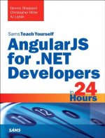 AngularJS for .NET Developers in 24 Hours, Sams Teach Yourself