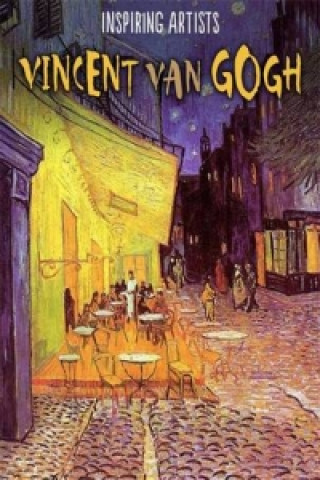 Inspiring Artists: Vincent van Gogh