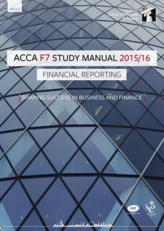 ACCA F7 Financial Reporting (International) Study Manual Tex