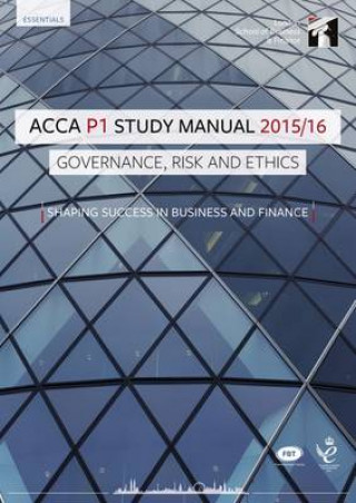 ACCA P1 Governance, Risk and Ethics Study Manual Text