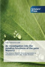 investigation into the putative functions of the gene Ntann12