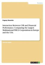 Interaction Between CSR and Financial Performance. Comparing the Largest Multinational FMCG Corporations in Europe and the USA