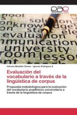 Evaluacion del vocabulario a traves de la linguistica de corpus
