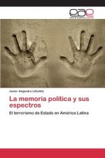 memoria politica y sus espectros