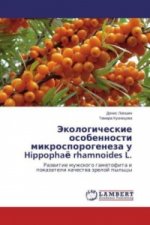 Jekologicheskie osobennosti mikrosporogeneza u Hippophajo rhamnoides L.