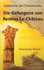 Gefangene von Rennes-Le-Chateau