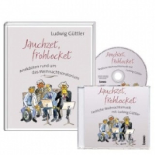 Geschenkbuch »Jauchzet, frohlocket« mit CD, m. 1 Audio-CD; .