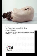 La (Psycho)Sexualite Des Anorexiques