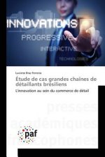 Etude de Cas Grandes Chaines de Detaillants Bresiliens