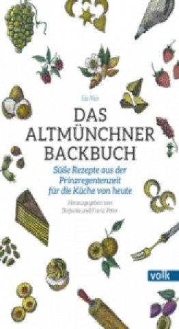 Das Altmünchner Backbuch