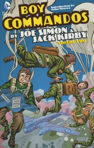 Boy Commandos By Joe Simon And Jack Kirby Vol. 1