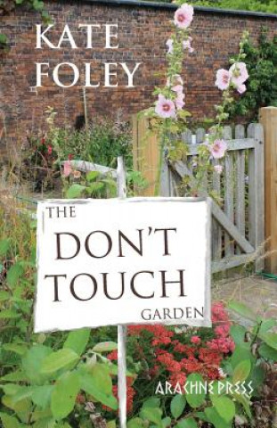 Don't Touch Garden