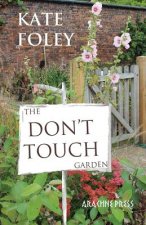 Don't Touch Garden