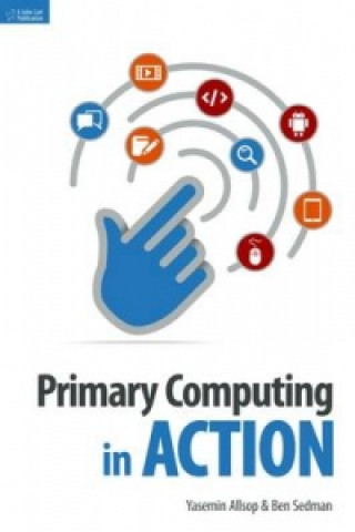 Primary Computing in Action