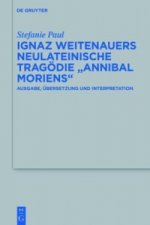 Ignaz Weitenauers neulateinische Tragödie 