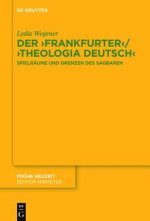 Der, Frankfurter' /, Theologia deutsch'