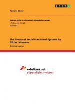 Theory of Social Functional Systems by Niklas Luhmann