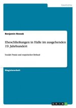 Eheschliessungen in Halle im ausgehenden 19. Jahrhundert