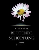 Blutende Schoepfung