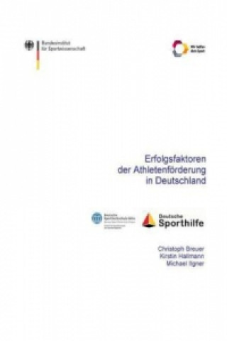 Erfolgsfaktoren der Athletenförderung in Deutschland