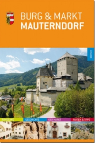 Burg & Markt Mauterndorf