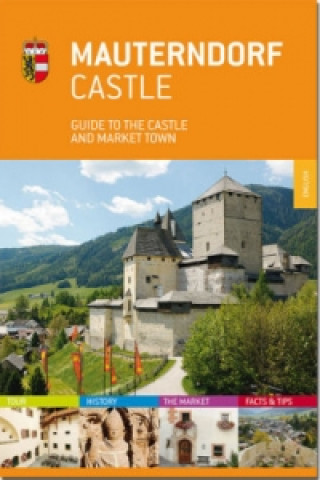 Mauterndorf Castle. Burg & Markt Mauterndorf, englische Ausgabe