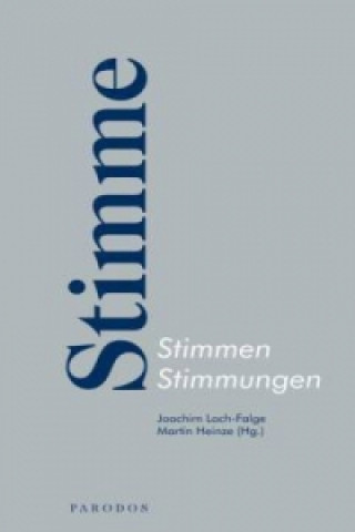 Stimme - Stimmen - Stimmungen