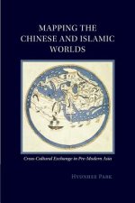 Mapping the Chinese and Islamic Worlds