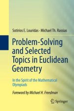 Problem-Solving and Selected Topics in Euclidean Geometry