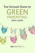 Ultimate Guide to Green Parenting