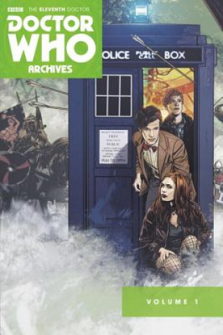 Doctor Who Archives: The Eleventh Doctor Vol. 1 (Tim Hamilton,Matthew Dow Smith,Tony Lee,Mark Buckingham)(Miękka)