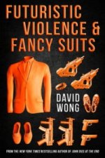 Futuristic Violence and Fancy Suits