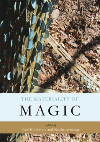 Materiality of Magic
