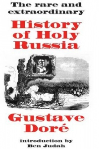 Rare and Extraordinary History of Holy Russia